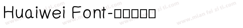 Huaiwei Font字体转换